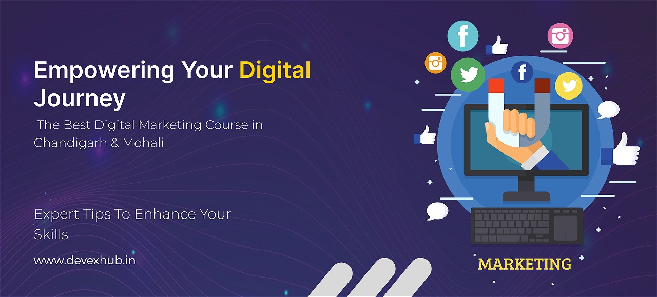 empowering-your-digital-journey-the-best-digital-marketing-course-in-chandigarh-mohali